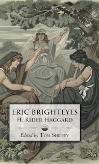 The Saga of Eric Brighteyes (Ed. Tom Shippey - Uppsala Books)