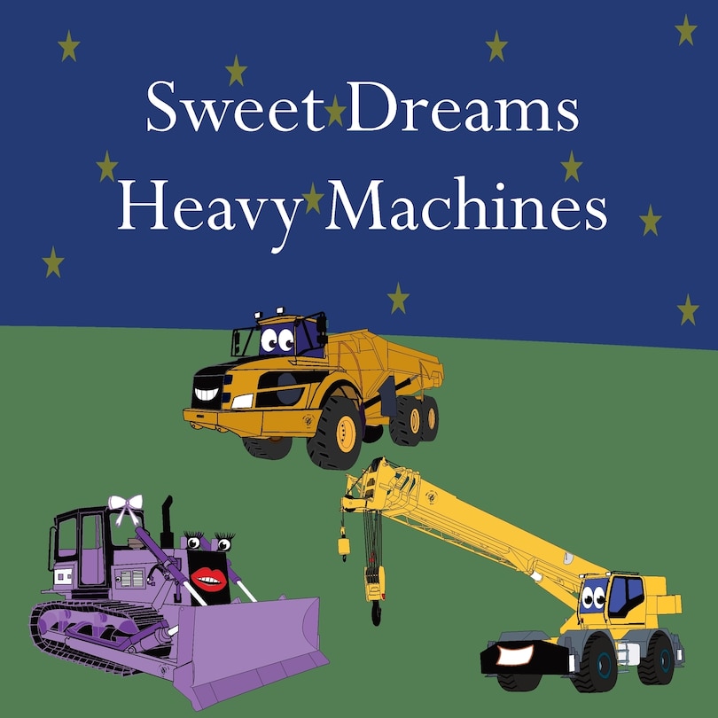 Couverture_Sweet Dreams Heavy Machines