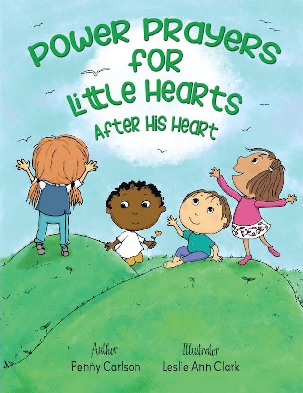 Front cover_Power Prayers for Little Hearts After His Heart