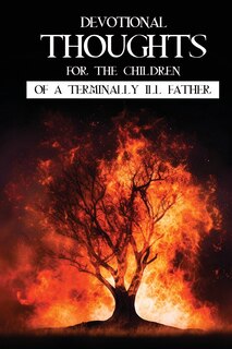 Front cover_Devotions for the Children of a Terminally Ill Father.