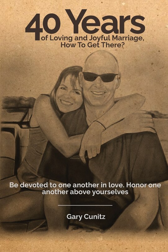 Couverture_40 Years of Loving and Joyful Marriage. How To Get There?