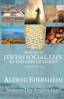 Front cover_Sketches of Jewish Social Life in the Days of Christ