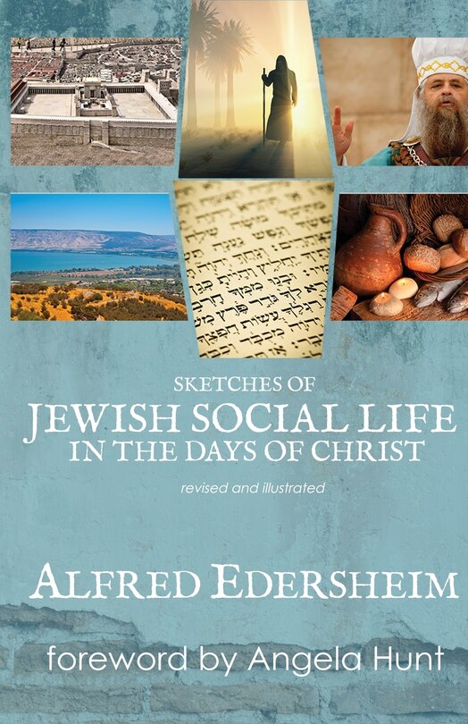 Front cover_Sketches of Jewish Social Life in the Days of Christ