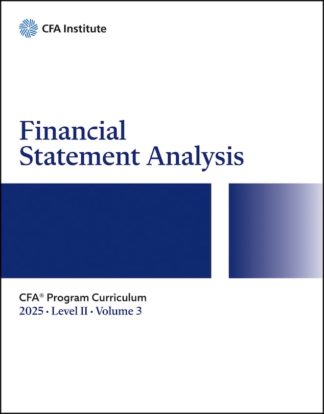 Front cover_2025 CFA Program Curriculum Level II, Volume 3: Financial Statement Analysis