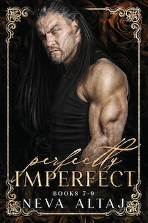 PERFECTLY IMPERFECT Mafia Collection 3: Burned Dreams, Silent Lies and Darkest Sins