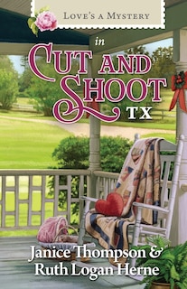 Front cover_Love's a Mystery in Cut and Shoot, TX