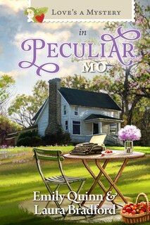 Couverture_Love's a Mystery in Peculiar, Missouri