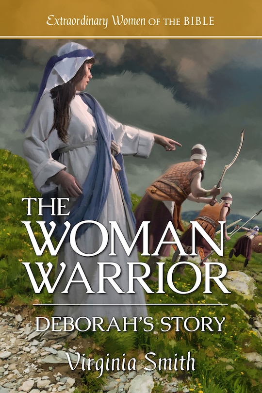 Couverture_The Woman Warrior: Deborah's Story