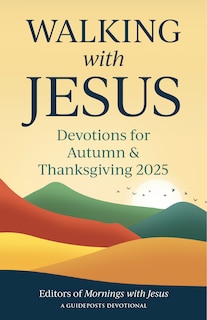 Couverture_Walking with Jesus: Devotions for Autumn & Thanksgiving  2025