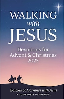 Couverture_Walking with Jesus: Devotions for Advent & Christmas 2025