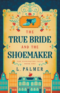 Front cover_The True Bride and the Shoemaker