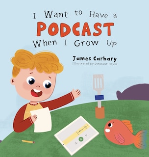 Couverture_I Want to Have a Podcast When I Grow Up