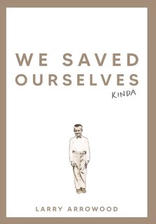 Couverture_We Saved Ourselves, Kinda
