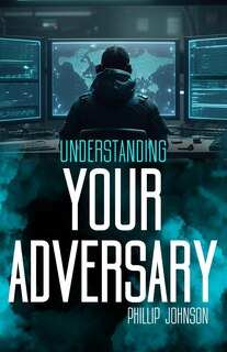 Couverture_Understanding Your Adversary