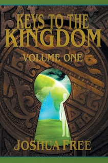 Couverture_Keys to the Kingdom (Volume One)
