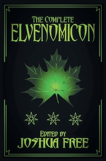 Couverture_The Complete Elvenomicon (Deluxe Edition)
