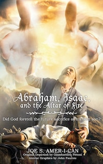 Front cover_Abraham, Isaac, and the Altar of Fire