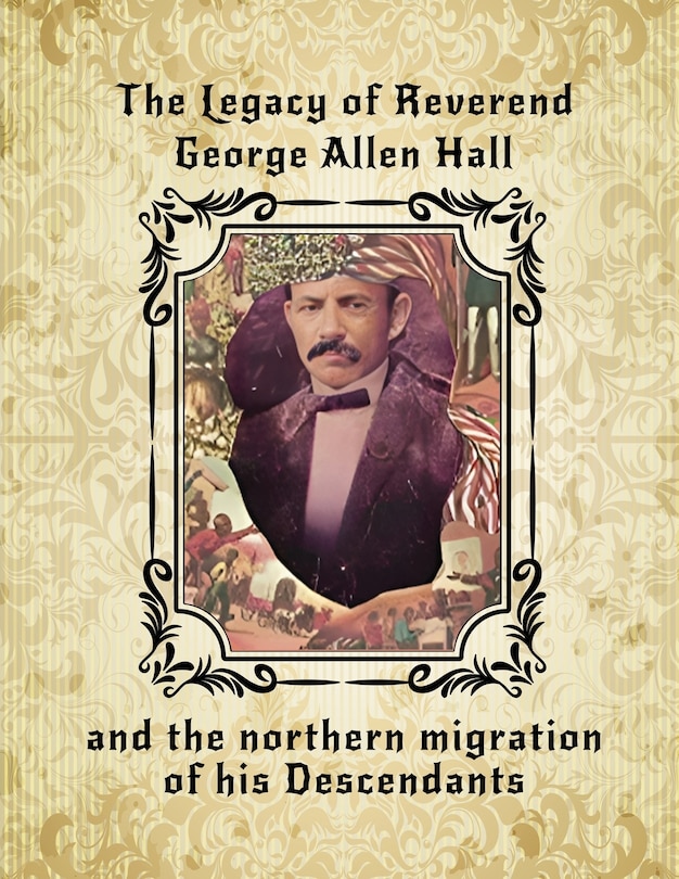 Couverture_The Legacy of Reverend George Allen Hall