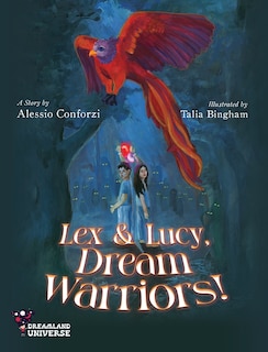 Front cover_Lex and Lucy, Dream Warriors!