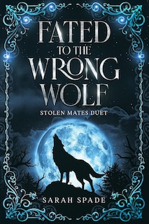 Front cover_Fated to the Wrong Wolf