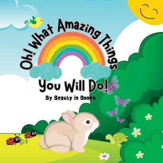 Front cover_Oh! What Amazing Things You Will Do!