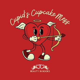 Front cover_Cupid's Cupcake Mess