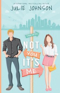 Front cover_Not You It's Me