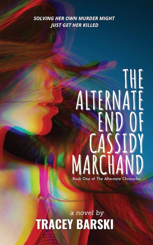Couverture_The Alternate End of Cassidy Marchand
