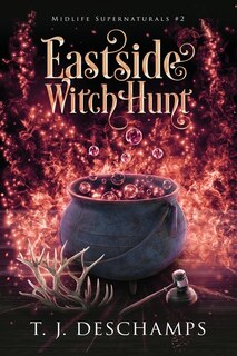 Couverture_Eastside Witch Hunt (Midlife Supernaturals #2)