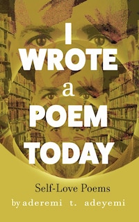 Front cover_I WROTE a POEM TODAY