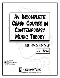 Front cover_An Incomplete Crash Course in Contemporary Music Theory