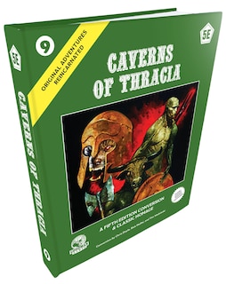 Front cover_Original Adventures Reincarnated #9: Caverns of Thracia (5E)