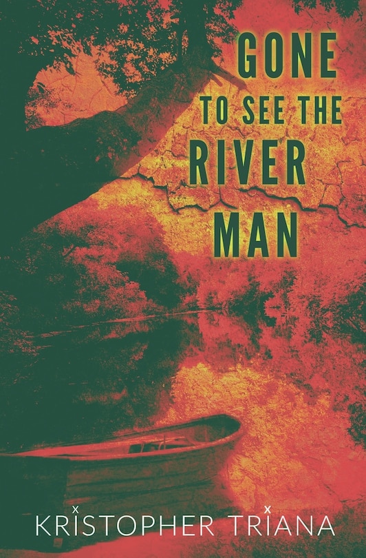 Front cover_Gone to See the River Man