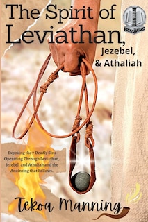 Front cover_The Spirit of Leviathan, Jezebel, and Athaliah