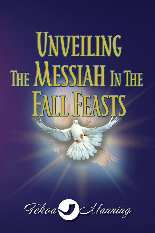Couverture_Unveiling the Messiah in the Fall Feasts