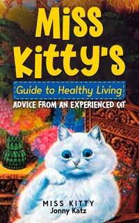 Front cover_Miss Kitty's Guide to Healthy Living
