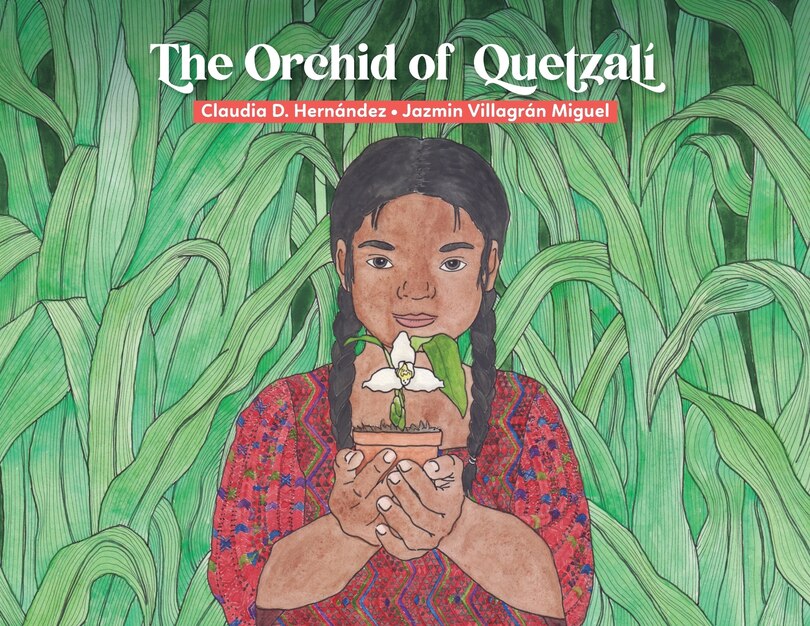 Front cover_The Orchid of Quetzalí