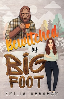 Couverture_Bewitched by Bigfoot