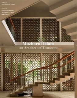 Couverture_Muzharul Islam: An Architect of Tomorrow