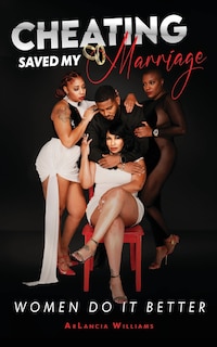 Front cover_Cheating Saved My Marriage