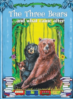 Couverture_The Three Bears... and what came after