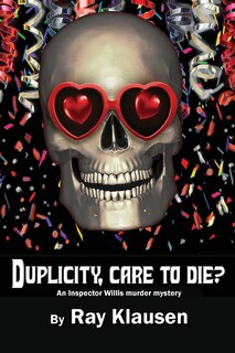 Couverture_Duplicity, Care to Die?