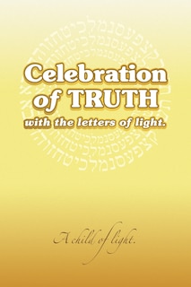 Front cover_Celebration of Truth with the Letters of Light