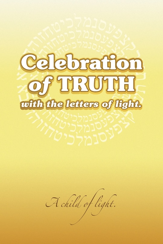 Front cover_Celebration of Truth with the Letters of Light