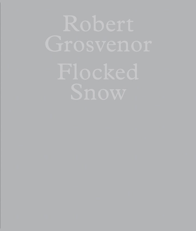 Front cover_Robert Grosvenor: Flocked Snow