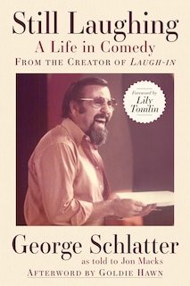 Couverture_Still Laughing: A Life in Comedy (From the Creator of Laugh-in)