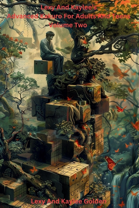 Couverture_Lexy and Kaylee's Advanced Kakuro for Adults and Teens Volume Two