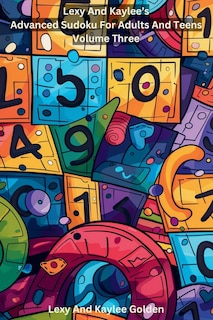 Couverture_Lexy and Kaylee's Advanced Sudoku for Adults and Teens Volume Three