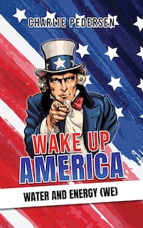 Front cover_Wake up America - Water and Energy (WE)