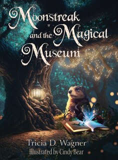 Front cover_Moonstreak and the Magical Museum